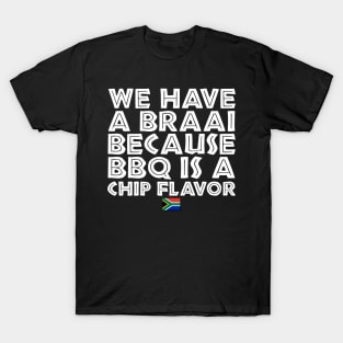 Braai BBQ Joke South Africa T-Shirt